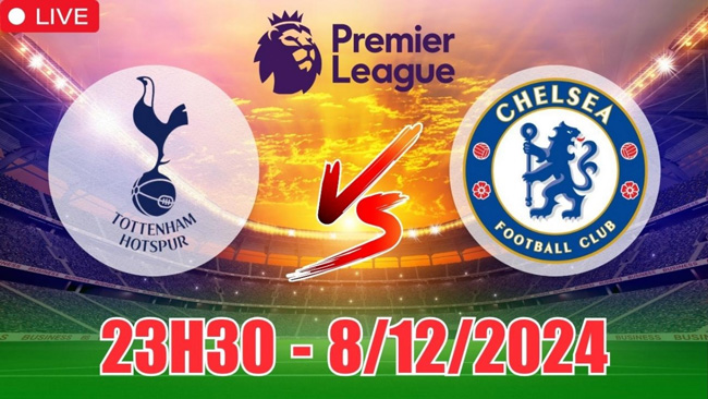 Tottenham Hotspur VS Chelsea - Dự đoán và phân tích Premier League 23:30 08/12